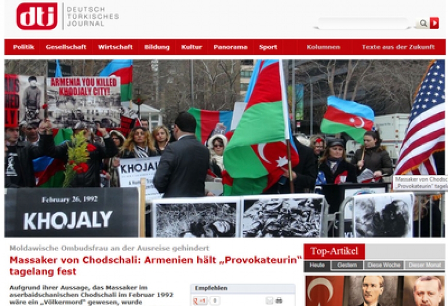 Deutsch-Türkisches Journal einen Artikel unter dem Titel „Massaker von Chodschali: Armenien hält „Provokateurin“ tagelang fest“ veröffentlicht