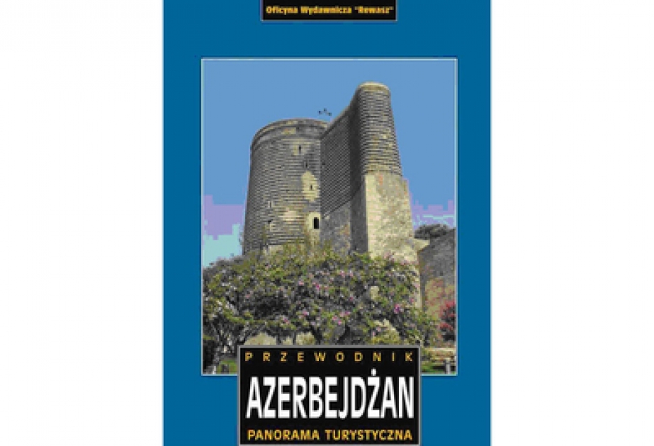 Polşada “Azərbaycan bələdçi” kitabı nəşr olunub
