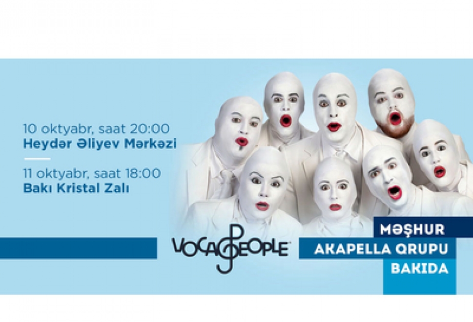“Voca People” wird zum ersten Mal in Baku auftreten