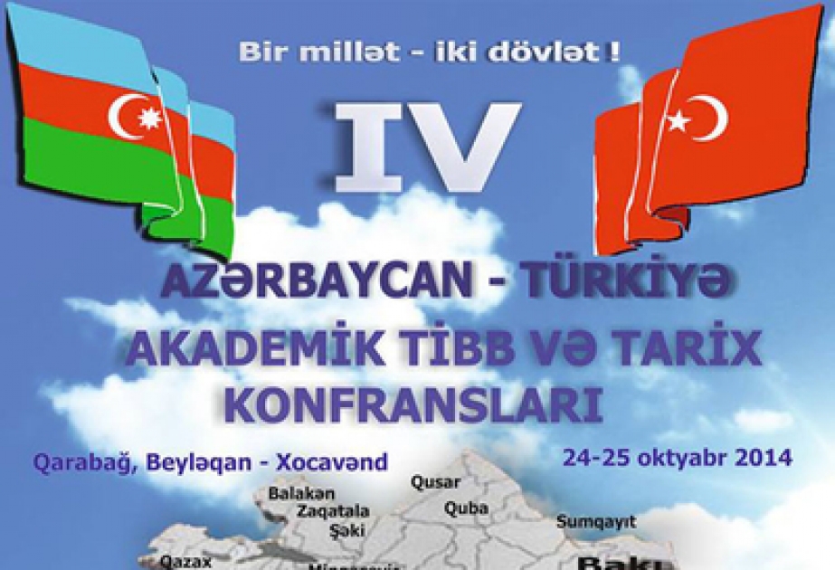 Dördüncü Azərbaycan-Türkiyə Beynəlxalq Akademik Tibb və Tarix Konfransı keçiriləcək