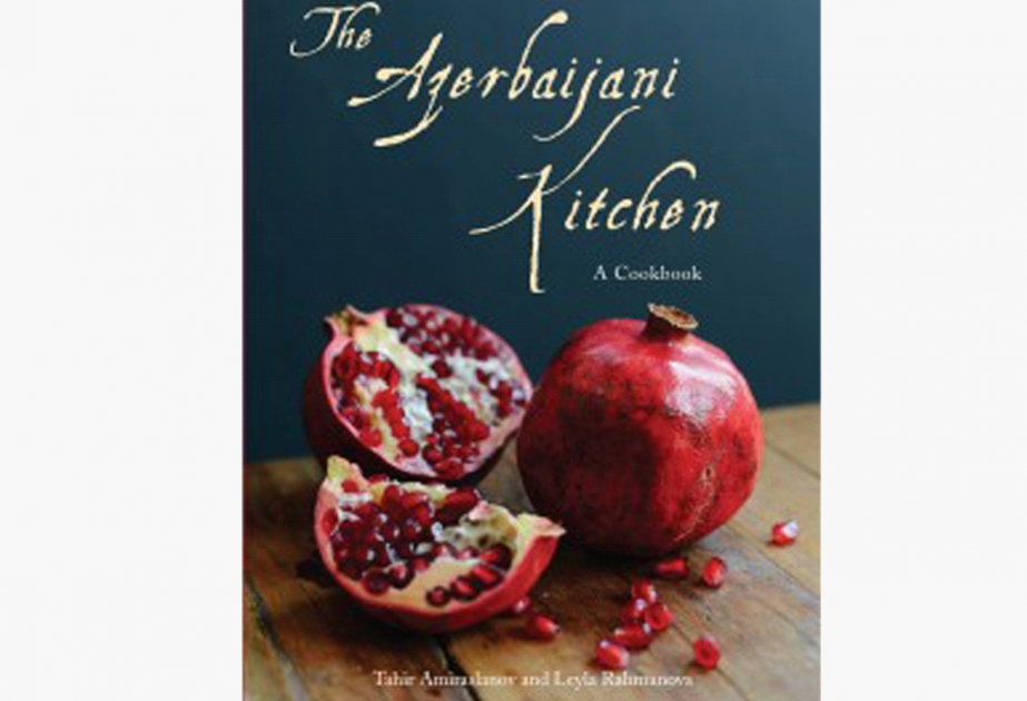 塔希尔·阿米拉斯拉诺夫撰写的《阿塞拜疆菜肴》一书荣获国际大奖