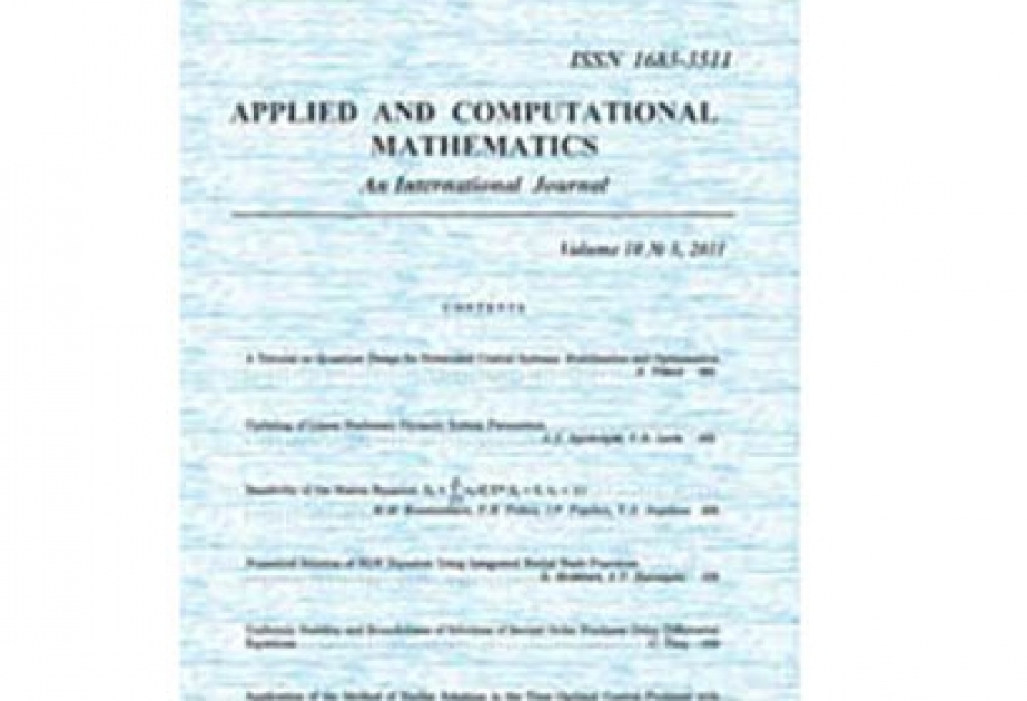 Azərbaycanın ilk impakt faktorlu “Applied and Computational Mathematics” jurnalı elmimizi layiqincə təmsil edir
