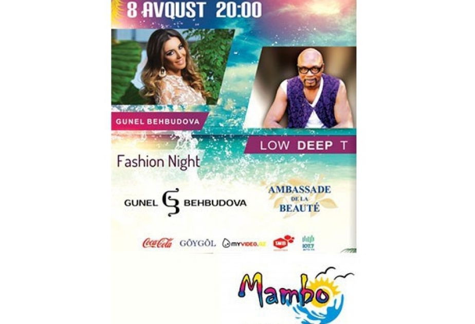 Low Deep T & Gunel Behbudova Fashion Night to be held