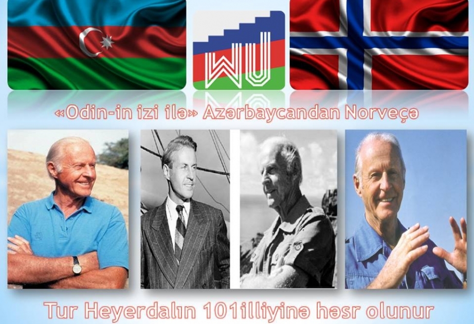 Norveç səyyahı Tur Heyerdalın anadan olmasının 101 illiyi qeyd edilib