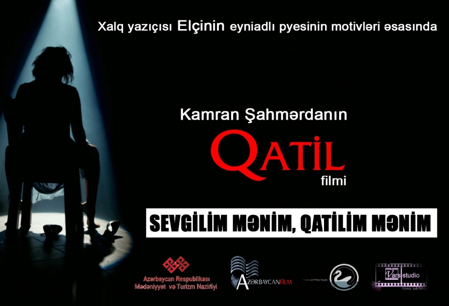 “Qatil” bədii filminin təqdimatı keçiriləcək