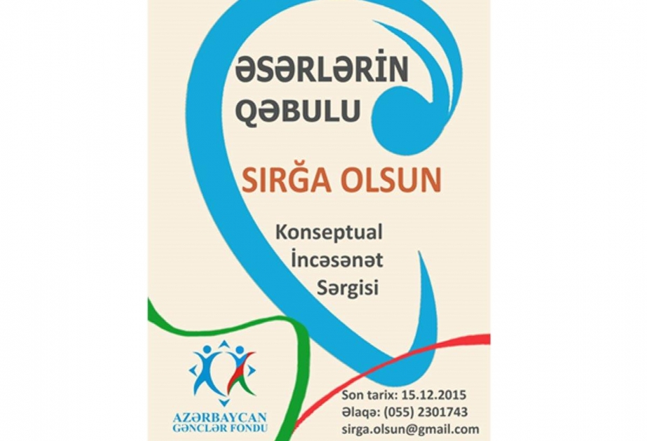 Объявлен конкурс концептуального искусства «Sırğa olsun»