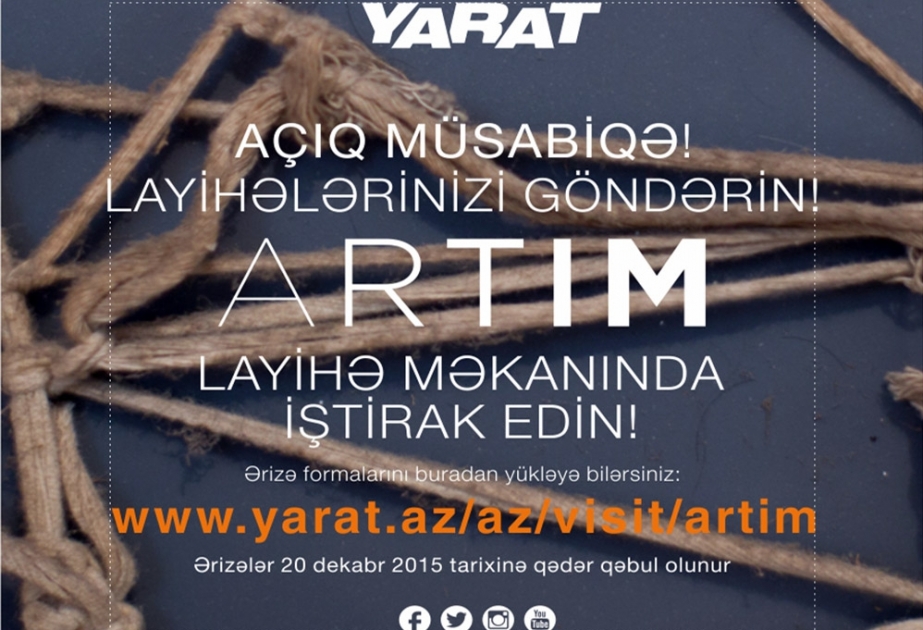YARAT announces open call to all Azerbaijani artists to participate in “ARTIM” project