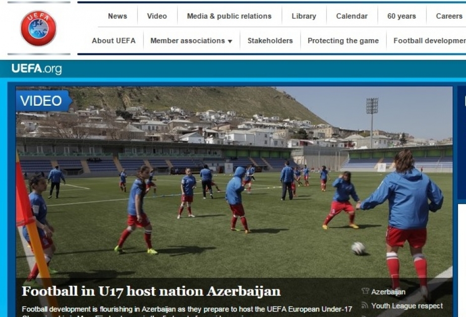 UEFA website: “Football flourishing in U17 host nation Azerbaijan”