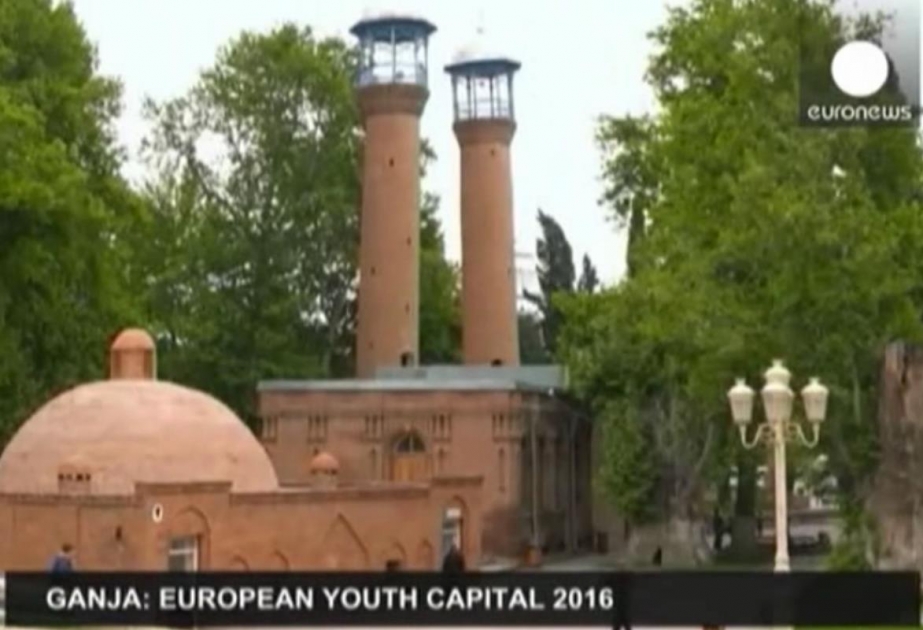 “Euronews” veröffentlicht einen Bericht über Projekt “Ganja-Europäische Jugendhauptstadt 2016”