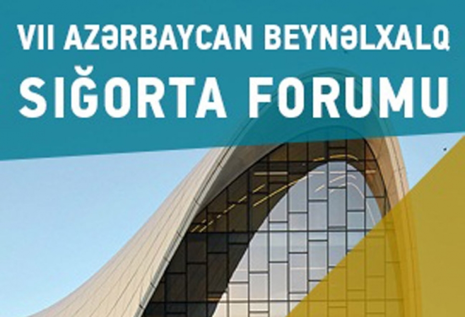 VII Azərbaycan Beynəlxalq Sığorta Forumu başa çatıb