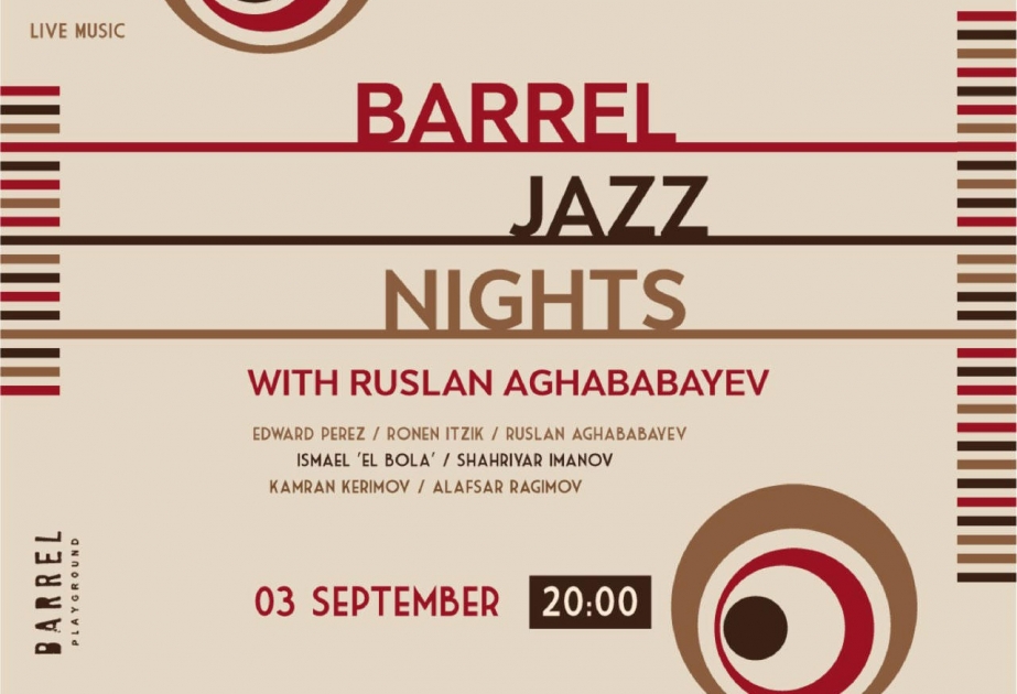 Bakıda “Barrel jazz night” adlı konsert keçirilib