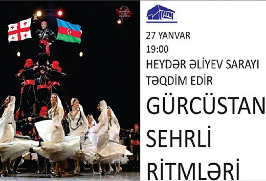 Heydər Əliyev Sarayında “Gürcüstanın sehrli ritmləri”