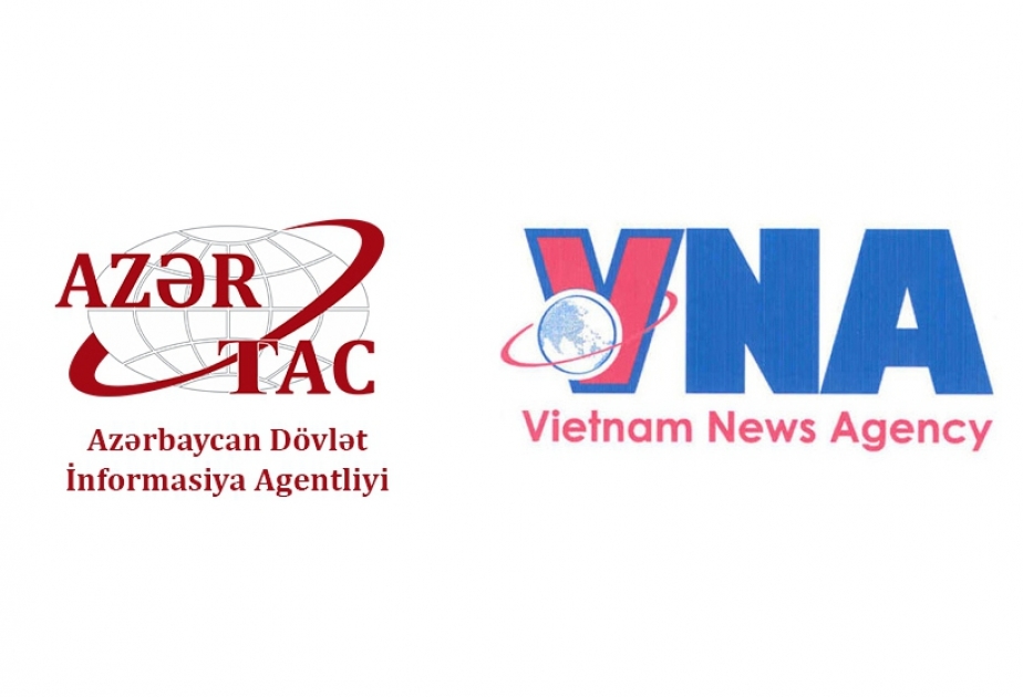 La coopération entre l’AZERTAC et la VNA contribuera à développer les relations azerbaïdjano-vietnamiennes