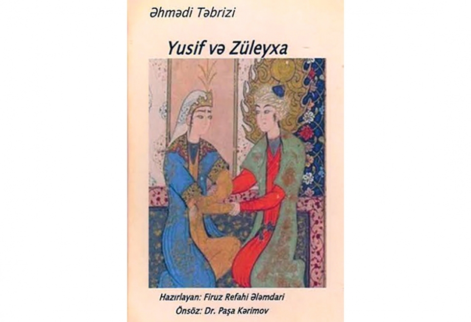 Tehranda “Yusif və Züleyxa” poeması çap olunub