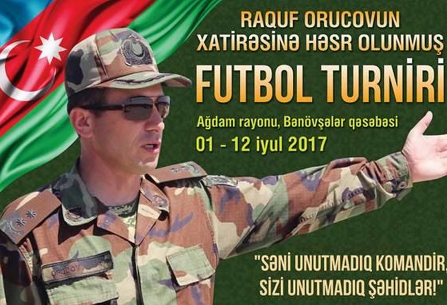 Şəhid zabit Raquf Orucovun xatirəsinə həsr olunmuş futbol turniri keçirilir