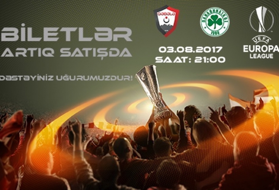 Tickets for Gabala vs Panathinaikos match go on sale