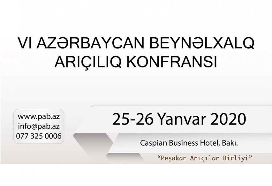 В Баку пройдет VI Азербайджанская международная пчеловодческая конференция