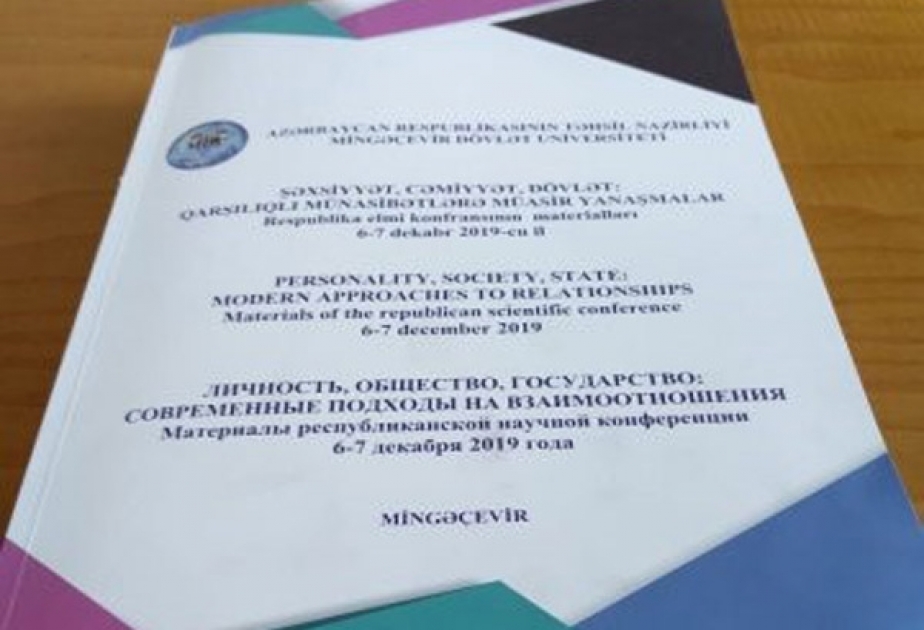 Mingəçevir Dövlət Universitetində keçirilmiş elmi konfransın materialları dərc olunub