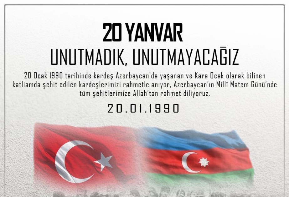 Türkiyə Milli Müdafiə Nazirliyi: 20 Yanvar - Unutmadıq, unutmayacağıq!
