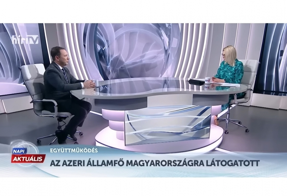 Macarıstan telekanalında Azərbaycanın Avropanın enerji sistemində rolundan danışılıb VİDEO