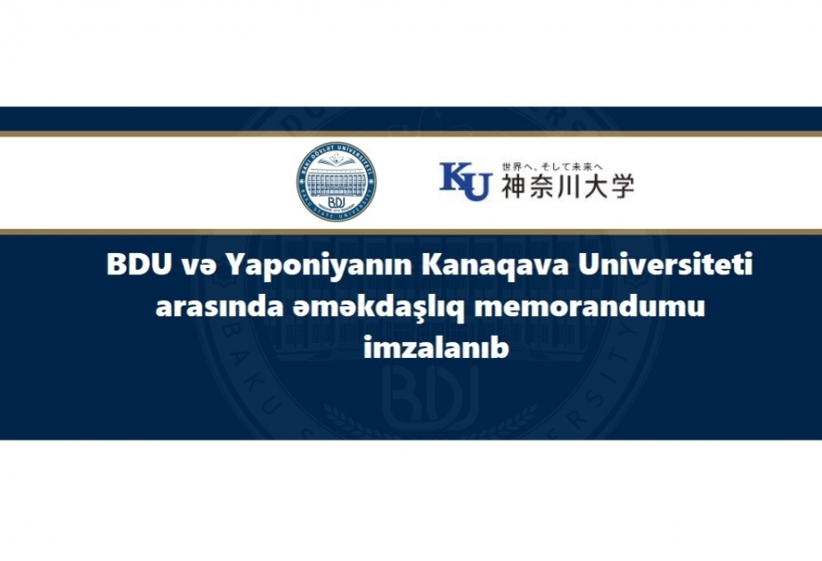 Staatliche Universität Baku und Kanagawa Universität in Japan unterzeichnen Absichtserklärung