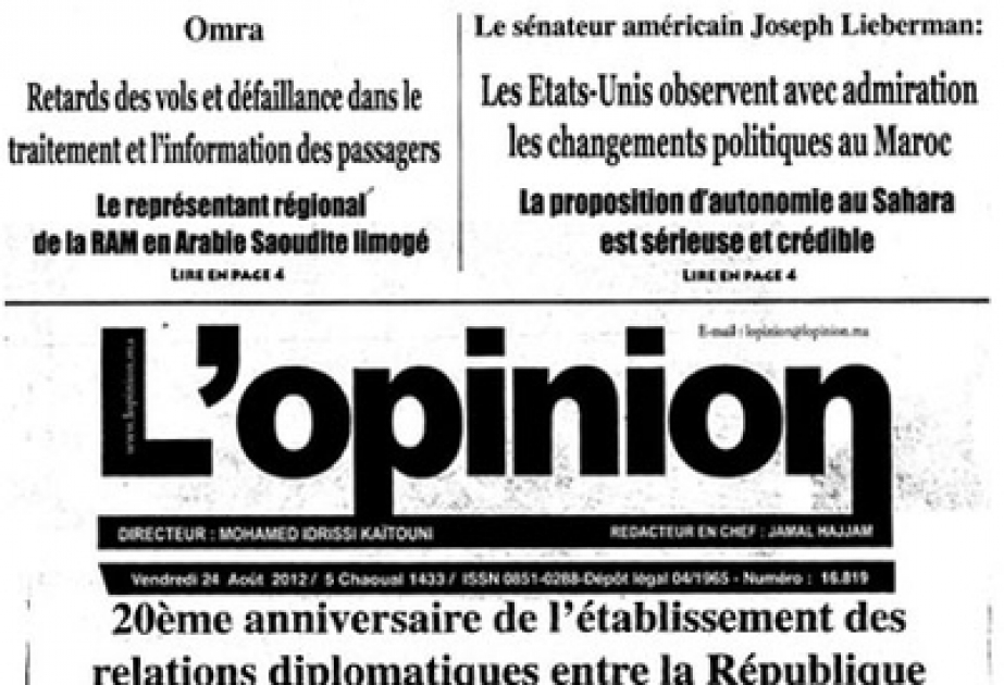 Un article sur le 20e anniversaire de l’établissement des relations diplomatiques entre la République d’Azerbaïdjan et le Royaume de Maroc est publié dans le journal marocain « L’Opinion »