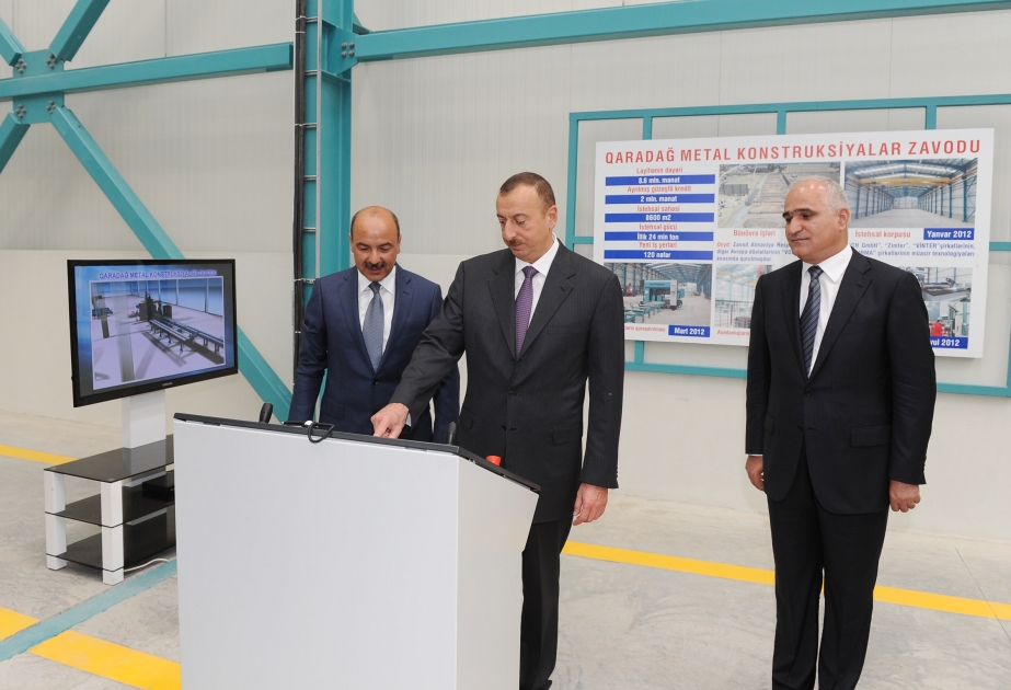 Qaradağ metal konstruksiyalar zavodu istifadəyə verilmişdirAzərbaycan Prezidenti İlham Əliyev açılış mərasimində iştirak etmişdir
