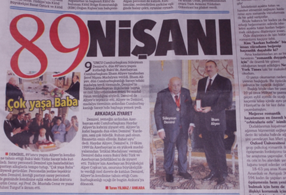 “Hürriyet” qəzeti Türkiyənin 9-cu Prezidenti Süleyman Dəmirələ Azərbaycanın “Şərəf” ordeni verilməsindən yazmışdır