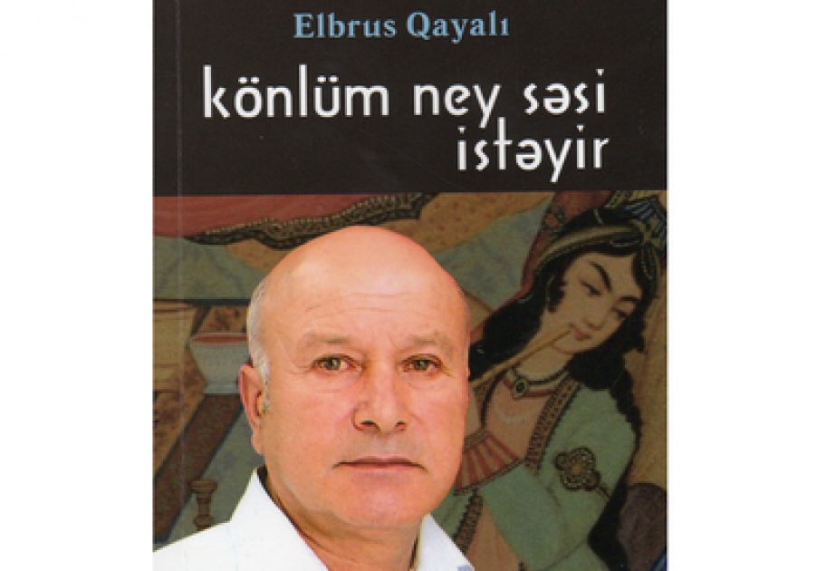 Könlünün istəyinə biganə qalmayan şair