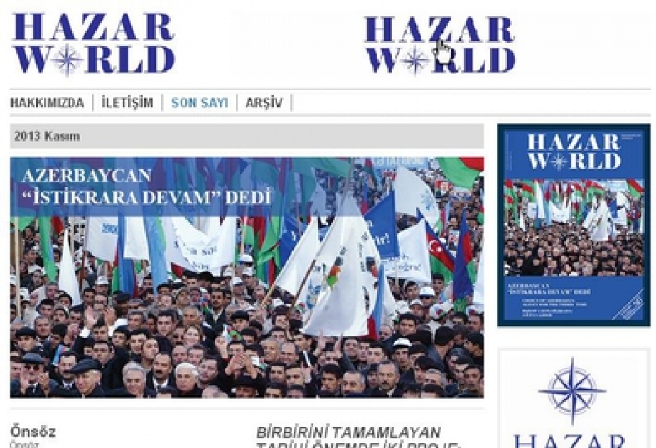 Hazar World Magazine writes about Azerbaijani presidential elections and country`s achievements