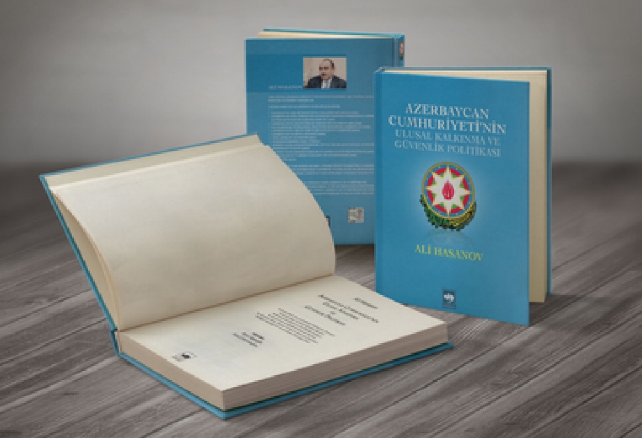 Le nouveau livre du professeur Ali Hassanov, docteur ès sciences historiques, responsable de département à l’Administration présidentielle de l’Azerbaïdjan, paru en Turquie