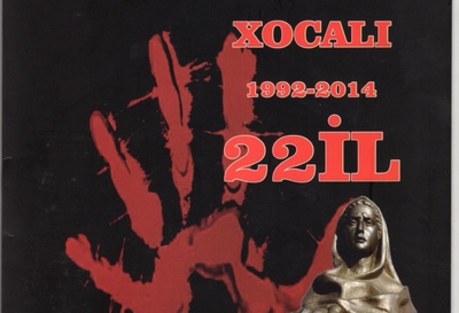 “Xocalı 22 il (1992-2014)” xüsusi nəşri çapdan çıxmışdır