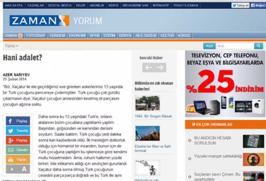Türkiyənin zaman.com.tr internet qəzetində Xocalı soyqırımı ilə bağlı “Hanı ədalət?” sərlövhəli məqalə dərc olunmuşdur