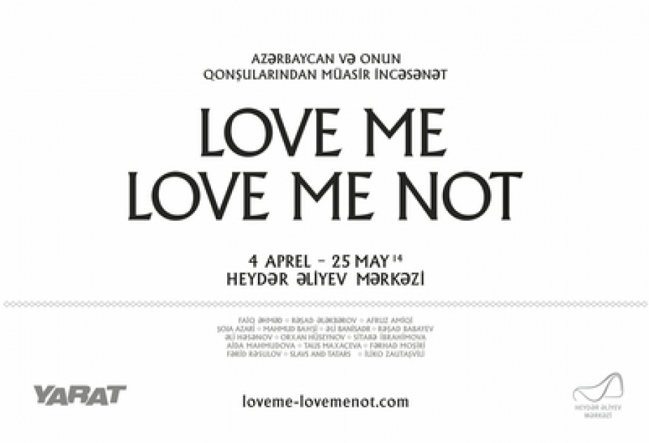 Centre Heydar Aliyev : exposition «Love Me, Love Me Not» reflétant l’art contemporain de l’Azerbaïdjan et des pays voisins