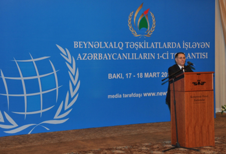 1st meeting of Azerbaijanis employed in International Organizations kicks off in Baku