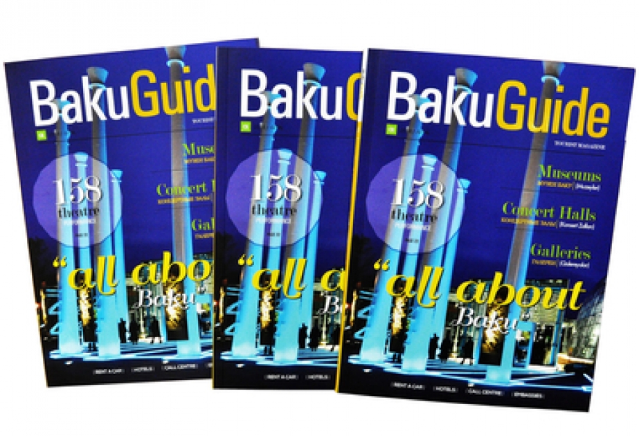 Paytaxtımızın qonaqları üçün möhtəşəm layihə“Baku Guide” bələdçi kataloqunun ilk nömrəsi çapdan çıxmışdır
