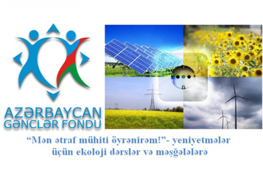 “Mən ətraf mühiti öyrənirəm!” layihəsi başa çatmışdır