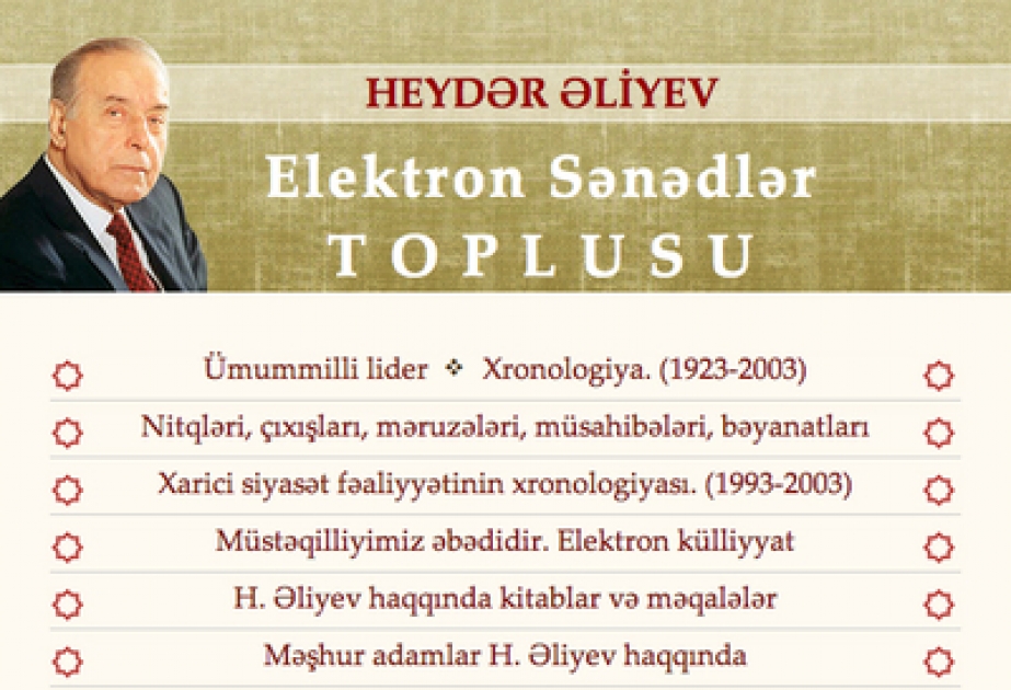 “Heydər Əliyev. Elektron sənədlər toplusu”Ümummilli lider Heydər Əliyevə həsr olunmuş elektron sənədlər toplusu ilə bağlı Prezident Kitabxanasının direktoru Mayıl Əhmədovun AzərTAc-a müsahibəsi