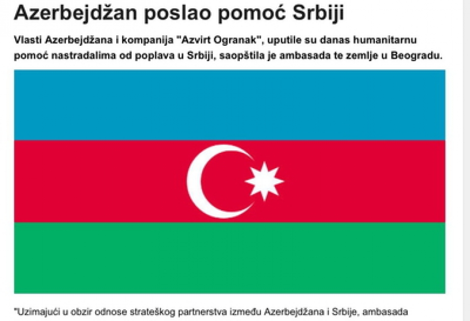 Serbian media widely covers Azerbaijan`s sending humanitarian aid to the country