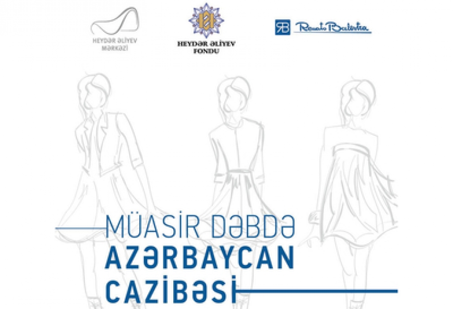 В Центре Гейдара Алиева представят проект «From Tradition to Future. Azerbaijan Glamour»