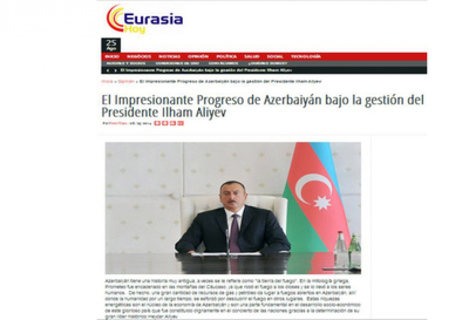 Eurasia Hoy:Впечатляющий прогресс Азербайджана при администрации Президента Ильхама Алиева