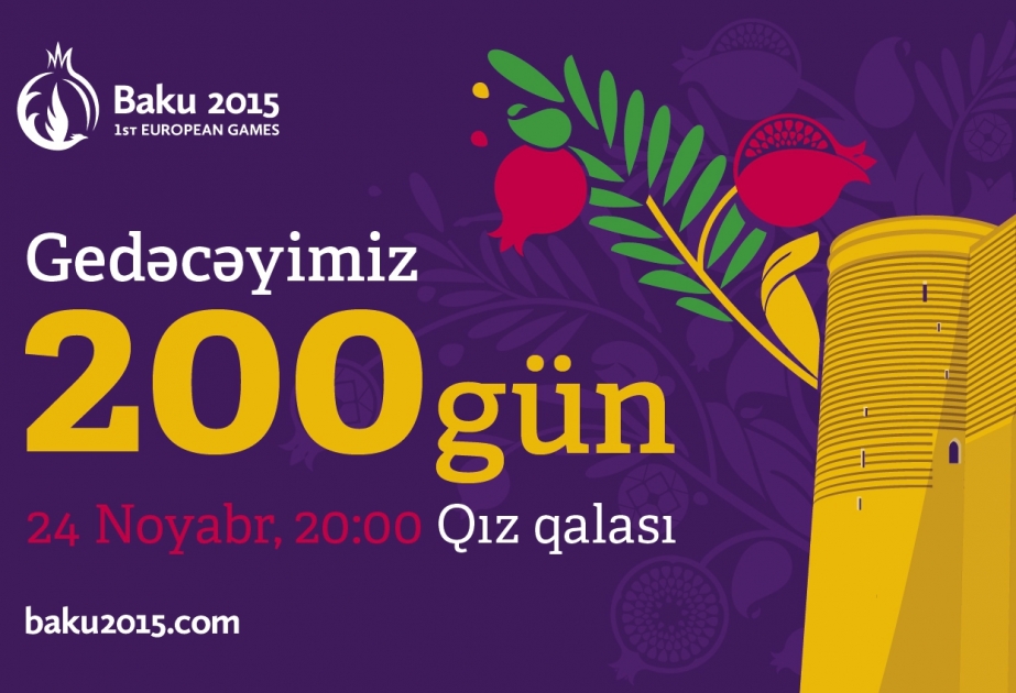 Baku 2015 European Games announce celebration plans to mark 200 Days To Go