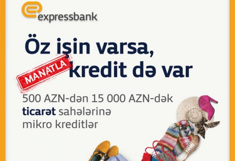 Expressbank предлагает микрокредиты в манатах