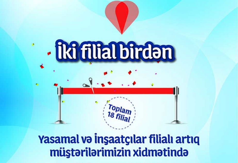 Yapı Kredi Bank Azərbaycan открыл в Баку два новых филиала.