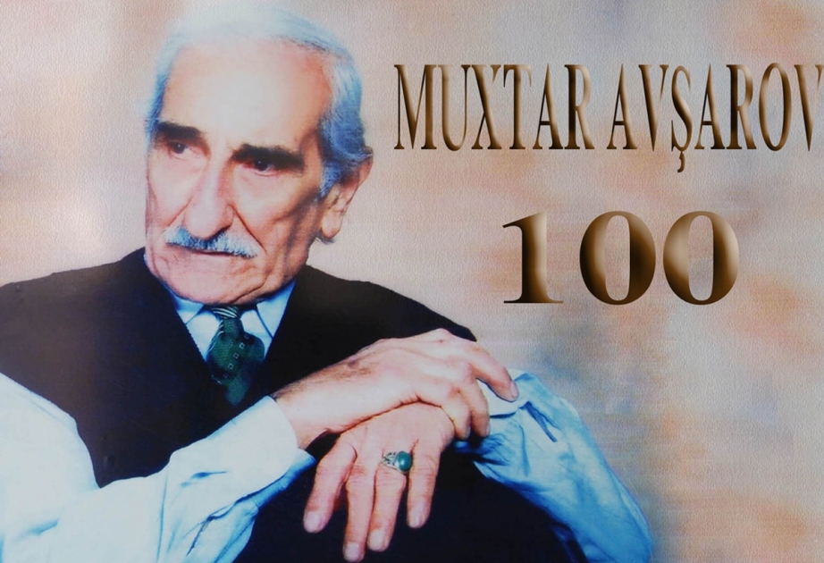Görkəmli sənətkar Muxtar Avşarovun 100 illik yubileyi qeyd olunub