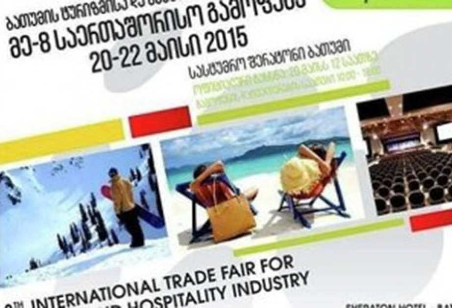 Azərbaycan Batumidə keçirilən beynəlxalq turizm sərgisində təmsil olunur