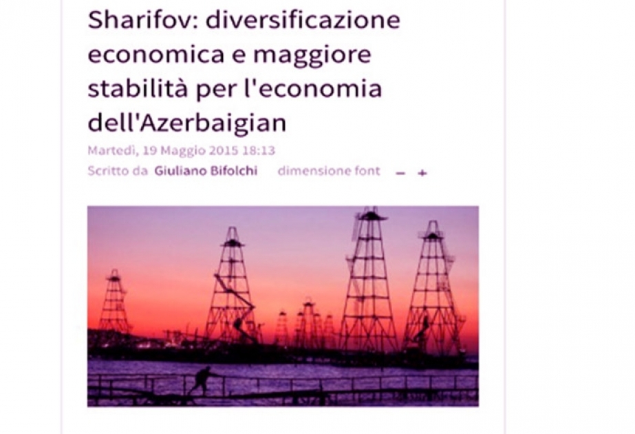 İtaliyanın “Dazebao news” portalı Azərbaycan iqtisadiyyatının son illərdəki inkişafından yazır