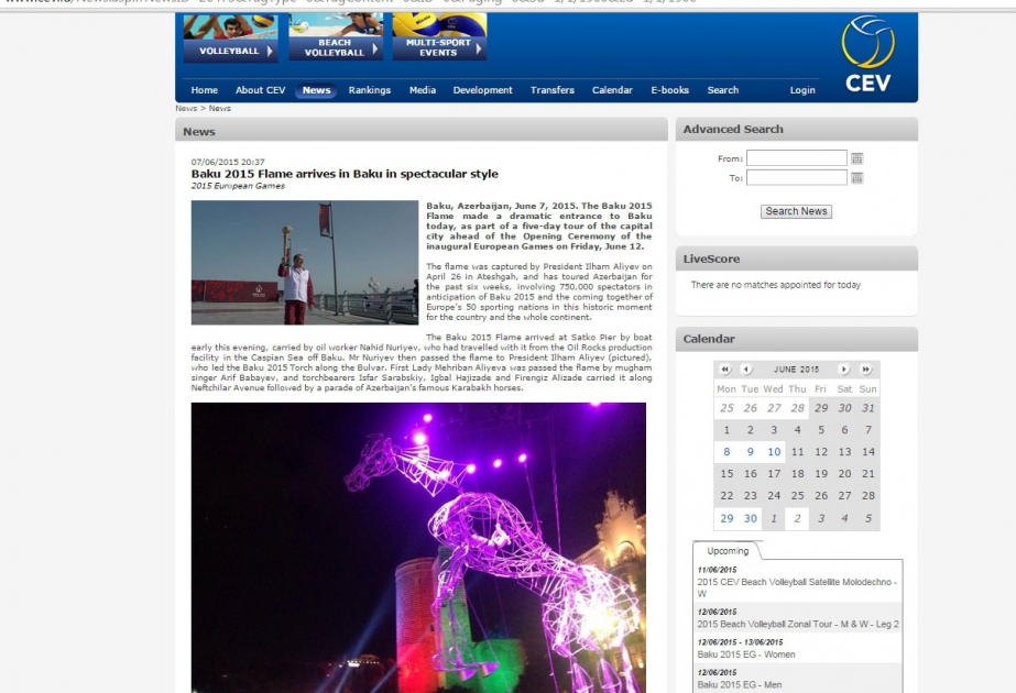 На сайте Европейской конфедерации волейбола размещена статья о прибытии факела «Баку - 2015» в столицу