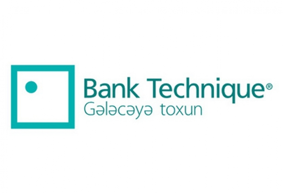“Bank Technique” elektron arayış sisteminə qoşulub