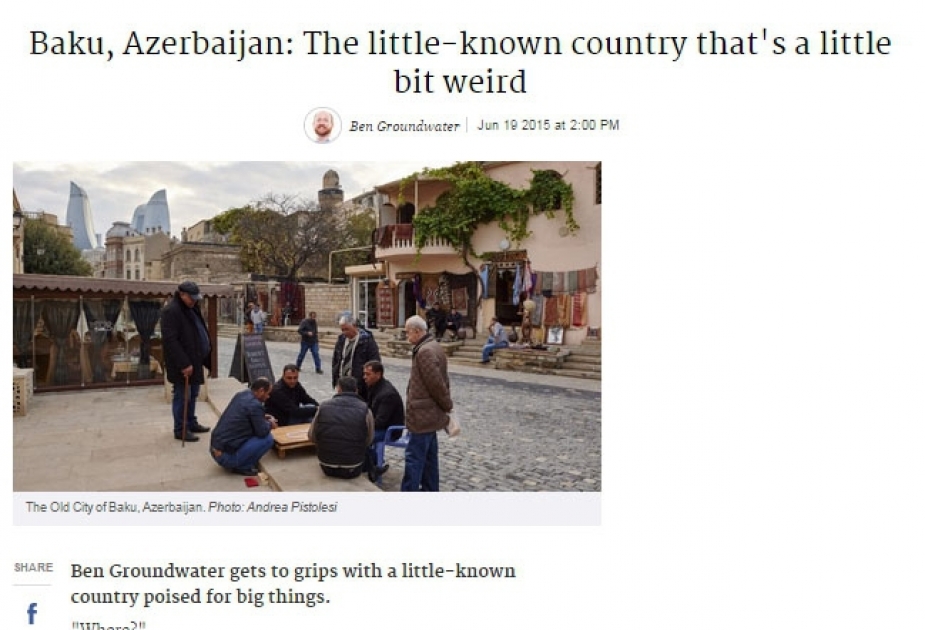 Azərbaycanın inkişafı, zəngin mədəniyyəti avstraliyalı jurnalistin gözü ilə
